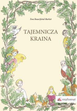 Tajemnicza kraina - Ewa Bauerfeind-Burkot