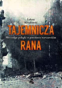 Tajemnicza rana - Łukasz Mieszkowski