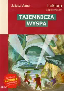Tajemnicza wyspa Lektura z opracowaniem - Juliusz Verne