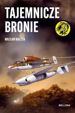 Tajemnicze bronie - Wacław Malten