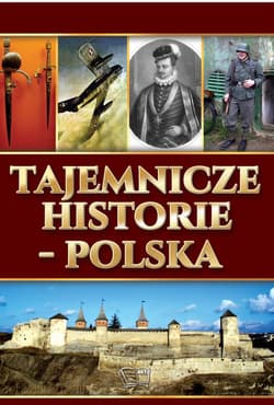Tajemnicze historie Polska - Joanna Werner