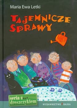 Tajemnicze sprawy - Letki Maria Ewa