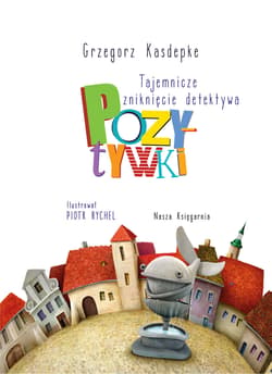 Galeria - zdjęcie nr. 4 - Tajemnicze zniknięcie detektywa Pozytywki