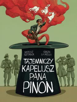 Tajemniczy kapelusz pana Pinon - Sztybor B., Padula la Grazia