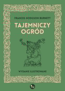 Tajemniczy ogród - Frances  Hodgson Burnett