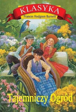 Tajemniczy Ogród - Frances  Hodgson Burnett