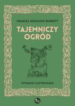 Tajemniczy ogród - Frances  Hodgson Burnett