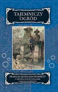 Tajemniczy ogród - Frances  Hodgson Burnett