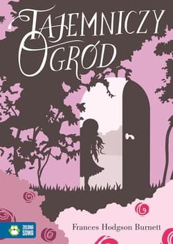 Tajemniczy ogród - Frances  Hodgson Burnett