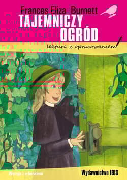 Tajemniczy ogród - Burnett F. H.