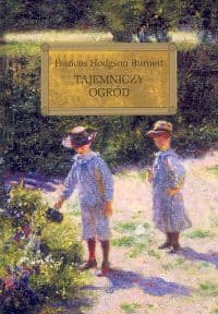 Tajemniczy ogród - Frances  Hodgson Burnett