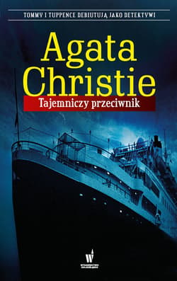 Tajemniczy przeciwnik - ebook - Agata Christie
