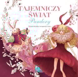Tajemniczy świat Pandory Kolorowanka terapeutyczna