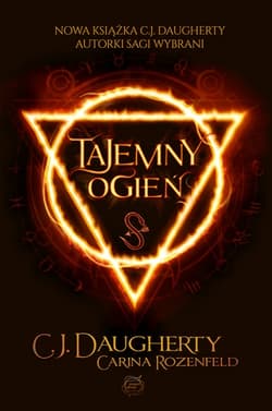 Tajemny ogień - Christie (C.J.) Daugherty, Carina Rozenfeld