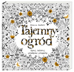 Tajemny ogród. Rysuj, koloruj, przeżywaj przygody - Johanna Basford