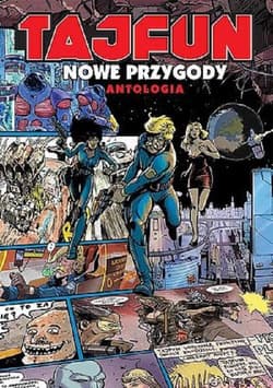 Tajfun Nowe przygody Antologia - Cabała Nikodem, Kmiołek Adam