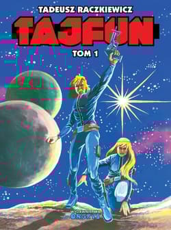 Tajfun wydanie zbiorcze tom 1 - Raczkiewicz Tadeusz