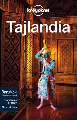 Tajlandia Lonely Planet - Opracowanie Zbiorowe