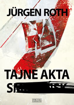 Tajne akta S. - ebook - Jurgen  Roth