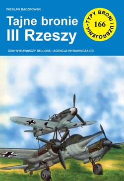 Tajne bronie III Rzeszy - Bączkowski Wiesław