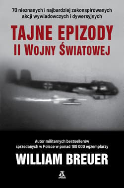 Tajne epizody II wojny światowej - William B. Breuer