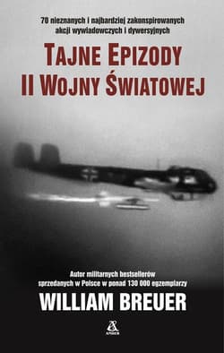 Tajne epizody II wojny światowej - William B. Breuer