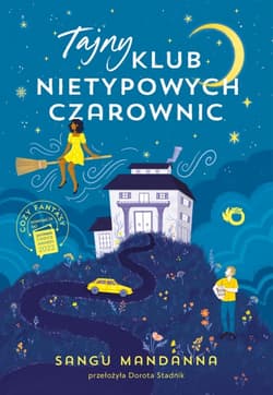 Tajny klub Nietypowych Czarownic - Sangu Mandanna
