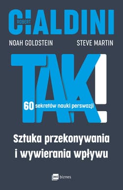 TAK! 60 sekretów nauki perswazji - Noah Goldstein, Steve Martin