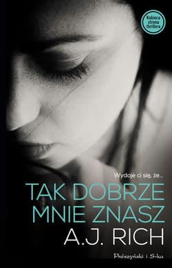 Tak dobrze mnie znasz - ebook - A.J. Rich