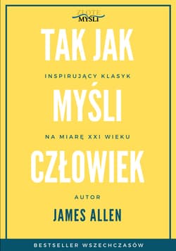 Tak jak myśli człowiek - ebook - James Allen
