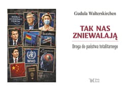 Galeria - zdjęcie nr. 2 - Tak nas zniewalają. Droga do Państwa totalitarnego