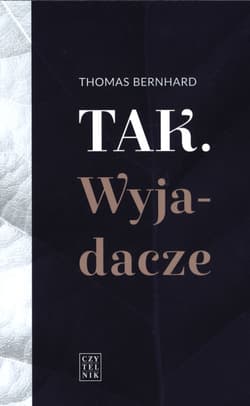Tak Wyjadacze - Thomas Bernhard