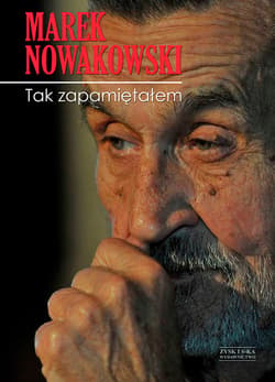 Tak zapamiętałem - ebook - Marek Nowakowski