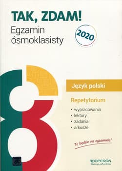 Tak, zdam! Egzamin ósmoklasisty 2020 Język polski Repetytorium Szkoła podstawowa - Ewa Frączek, Eisner Jolanta, Parchem-Albecka Beata, Cichewicz Małgorzata, Willma Agnieszka
