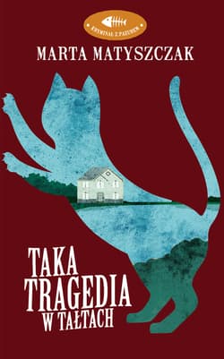 Taka tragedia w Tałtach - ebook - Marta Matyszczak