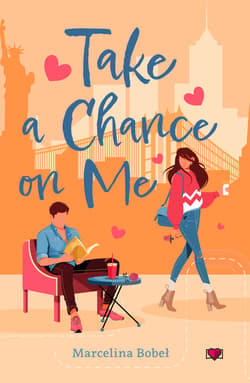 Take a chance on me - ebook - Marcelina Bobeł