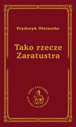 Tako rzecze Zaratustra - Fryderyk Nietzsche