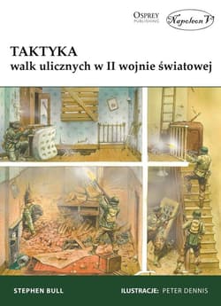 Taktyka walk ulicznych w II wojnie światowej - Bull Stephen