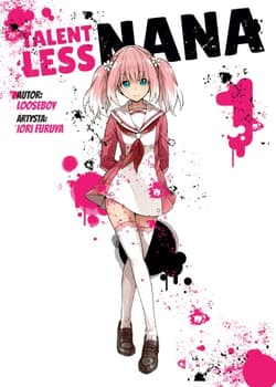 Talentless Nana. Tom 1 - Looseboy, Iori Furuya