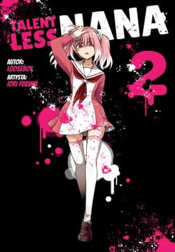 Talentless Nana. Tom 2 - Looseboy, Iori Furuya