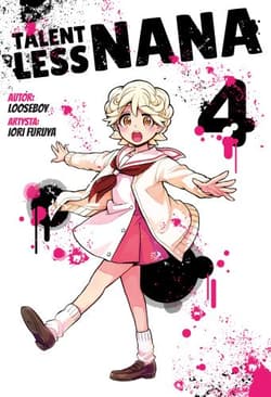 Talentless Nana. Tom 4 - Iori Furuya