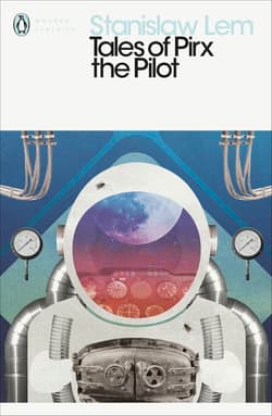 Tales of Pirx the Pilot - Stanisław Lem