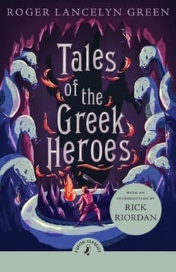 Tales of the Greek Heroes wer. angielska - Roger  Lancelyn Green