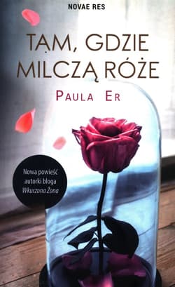 Tam gdzie milczą róże - Er Paula