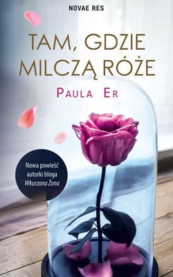 Tam gdzie milczą róże - Er Paula