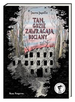 Tam, gdzie zawracają bociany - Joanna Jagiełło