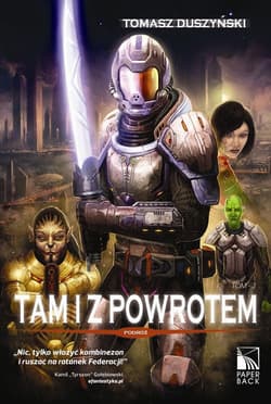 Tam i z powrotem Tom 2 Podróż - Tomasz Duszyński