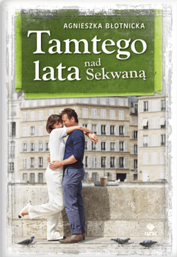 Tamtego lata nad Sekwaną - ebook - Agnieszka Błotnicka