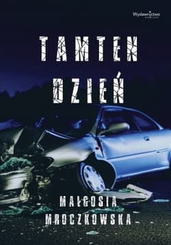 Tamten dzień - Małgosia Mroczkowska