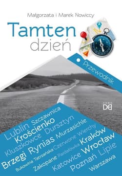 Tamten dzień. Przewodnik - Nowicka Małgorzata, Marek Nowicki